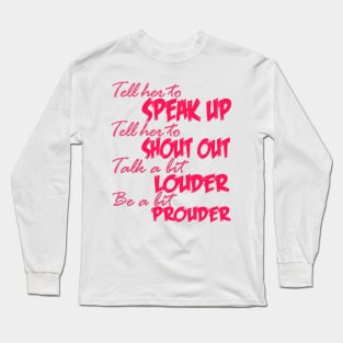 Tell her Long Sleeve T-Shirt